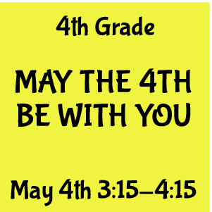 4th Grade May The Fourth Be With You